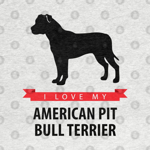 I Love My American Pit Bull Terrier by millersye